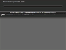 Tablet Screenshot of firadelllibreprohibit.com